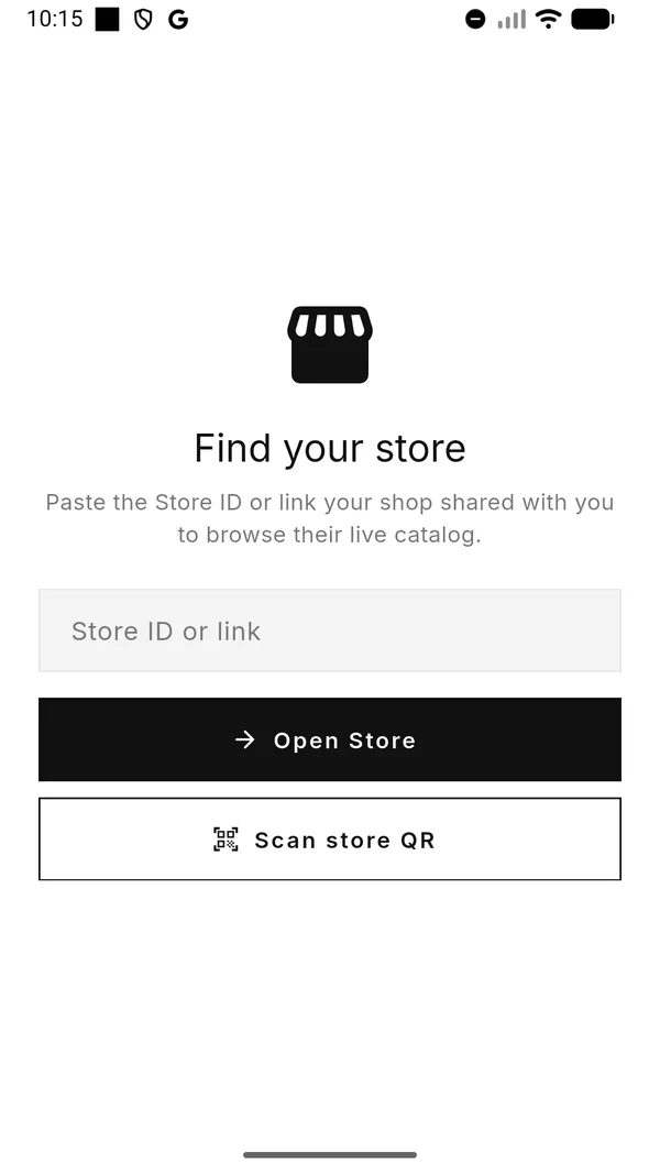 Find your store: paste the Store ID or link, or scan the store QR.
